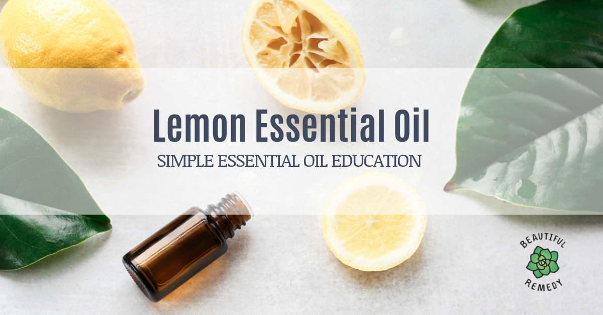 Lemon Essential Oil - Beautiful Remedy LLC